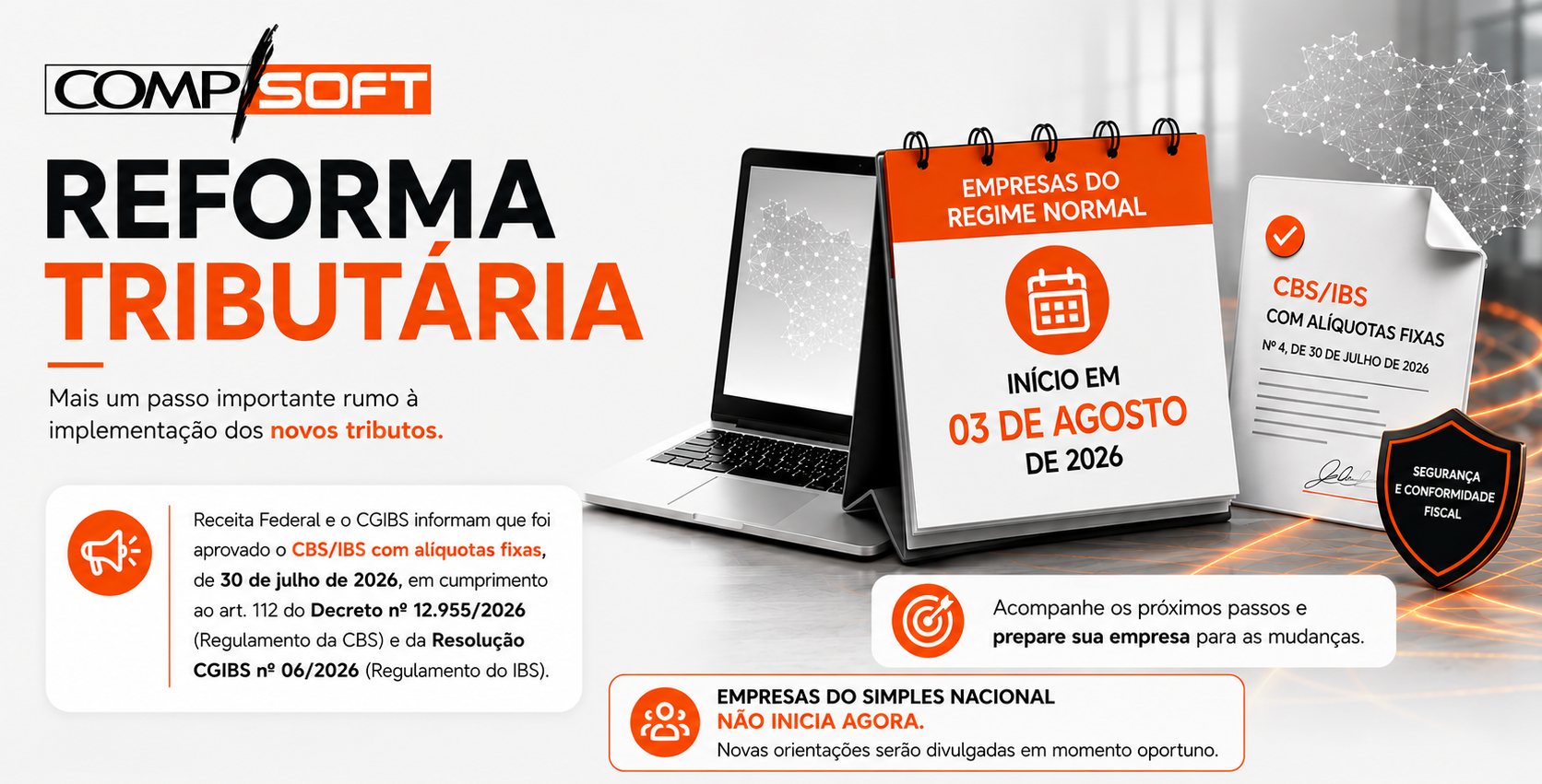 Reforma Tributária: CBS/IBS com alíquotas fixas, início em 03 de agosto de 2026 para empresas do regime normal